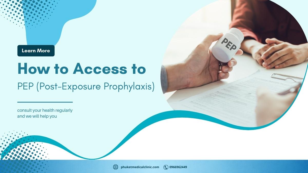 How to Access to PEP (Post-Exposure Prophylaxis)