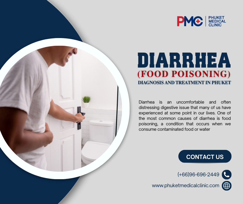 Diarrhea (Food poisoning) - Diagnosis and Treatment in Phuket