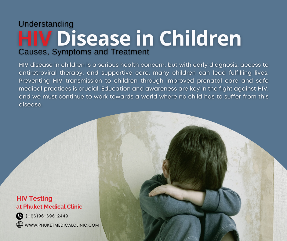 Understanding HIV Disease in Children Causes, Symptoms and Treatment