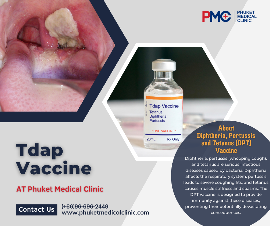 Get Diphtheria, Pertussis and Tetanus (DPT) Vaccine at Phuket Medical Clinic
