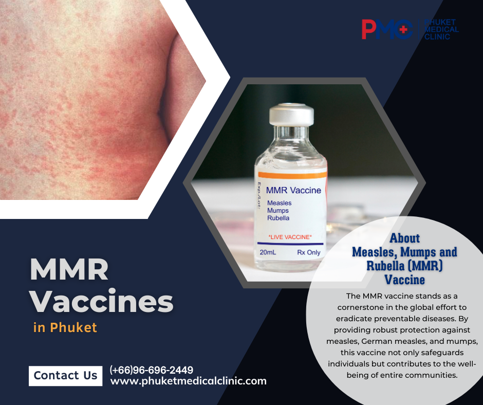 Measles, Mumps and Rubella (MMR) Vaccine to Prevention in Phuket
