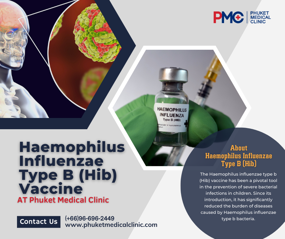 Get Haemophilus Influenzae Type B (Hib) Vaccine at Phuket Medical Clinic